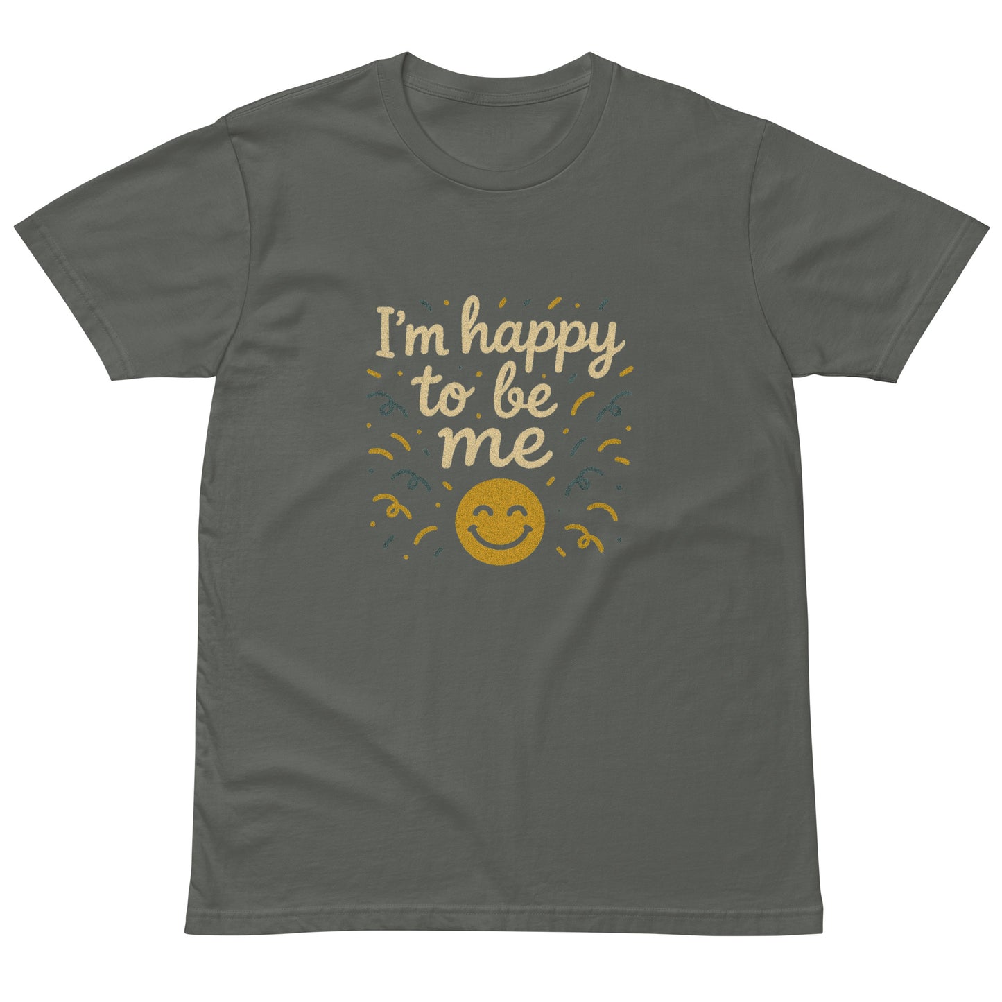 I’m Happy to Be Me positive quote T-shirt in charcoal, inspirational unisex graphic tee, uplifting motivational shirt for everyday wear or gifts