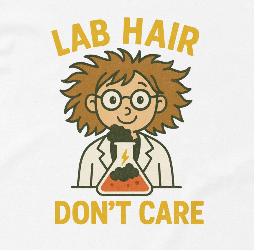 White Lab Hair Don’t Care T-shirt plain variant mockup