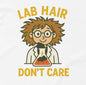 White Lab Hair Don’t Care T-shirt plain variant mockup