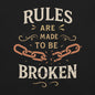 Close-up of black “Rules Are Made to Be Broken” T-shirt design, cracked chain artwork